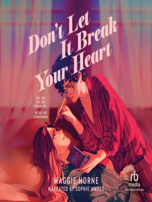 Title details for Don't Let It Break Your Heart by Maggie Horne - Wait list